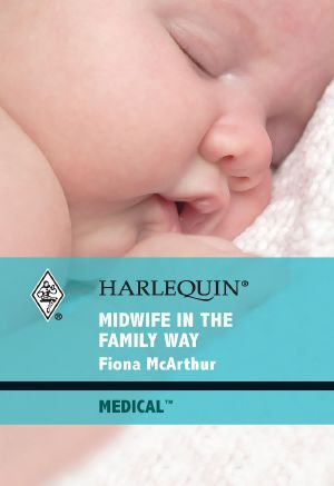 [Lyrebird Lake Maternity 06] • Midwife in the Family Way